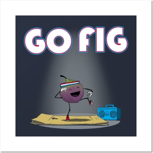 Go Fig Posters and Art